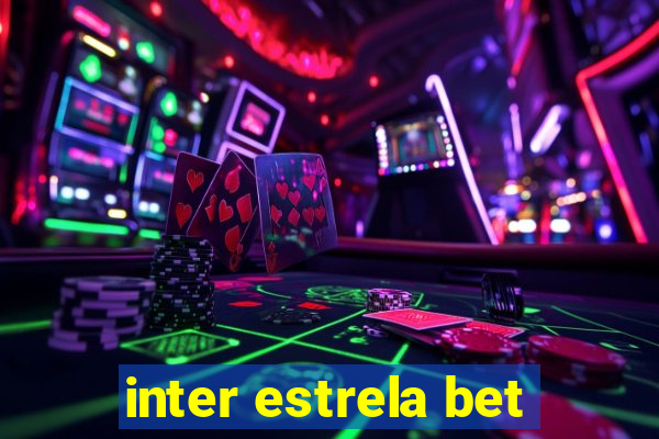 inter estrela bet